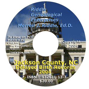 Jackson County, North Carolina, Delayed Birth Records, Volume I-II