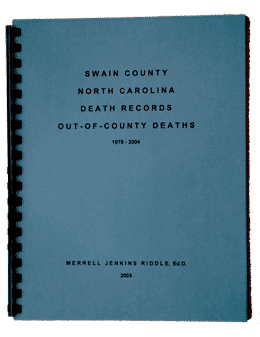 Swain County, NC, Death Records, Out-of-County Deaths, 1978-2004