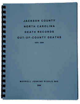 Jackson County, NC, Death Records, Out-of-County Deaths, 1978-2004