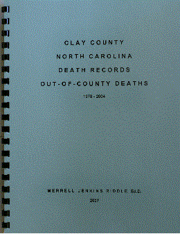 Clay County, NC, Death Records, Out-of-County Deaths, 1978-2004