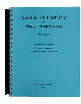 LeQuire Family of Western North Carolina, Volume I