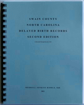 Swain County, North Carolina, Delayed Birth Records, Second Edition